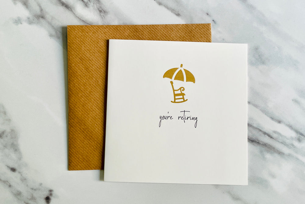 You're Retiring Card