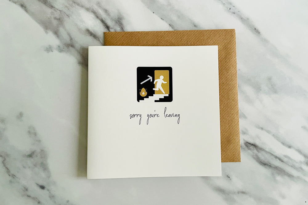 You're Leaving Card