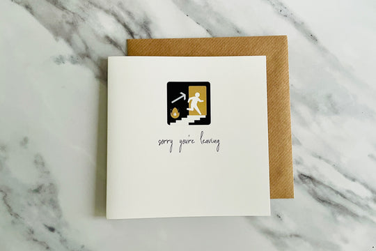 You're Leaving Card