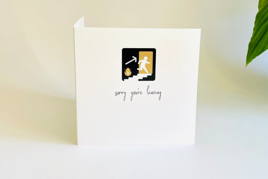 You're Leaving Card